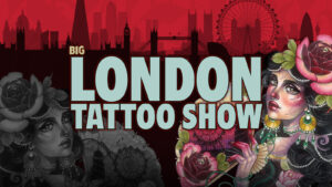 Big London Tattoo Show 2022 Vorschau