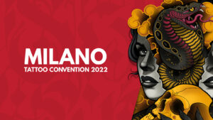 Milano Tattoo Convention 2022 Vorschau
